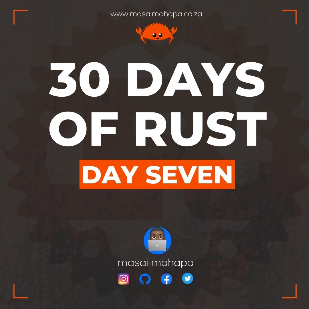 30 days of rust - day Six